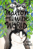 Marlon And The Wide World (Marlon's Marvelous Adventures)