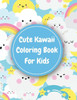 Kawaii Activity Book For Kids: Kawaii Coloring Books