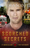 Scorched Secrets: A Christian Romantic Suspense (Finnegan First Responders)