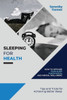 Sleeping For Health-How To Optimize Your Sleep For Physical And Mental Well-Being: Tips And Tricks For Achieving Better Sleep (Healthy Habits For ... Habits For Optimal Health And Wellness)