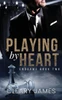 Playing By Heart (Endgame)