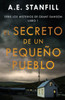 El Secreto De Un Pequeño Pueblo (Serie Los Misterios De Grant Dawson) (Spanish Edition)