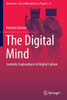 The Digital Mind: Semiotic Explorations In Digital Culture (Numanities - Arts And Humanities In Progress, 22)