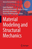 Material Modeling And Structural Mechanics (Advanced Structured Materials, 161)