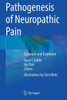 Pathogenesis Of Neuropathic Pain: Diagnosis And Treatment