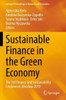 Sustainable Finance In The Green Economy: The 3Rd Finance And Sustainability Conference, Wroclaw 2019 (Springer Proceedings In Business And Economics)