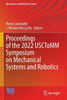 Proceedings Of The 2022 Usctomm Symposium On Mechanical Systems And Robotics (Mechanisms And Machine Science, 118)