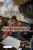 Digital Transformations In Nordic Higher Education