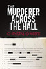 The Murderer Across the Hall