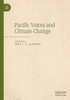 Pacific Voices And Climate Change