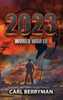 2023: World War Iii