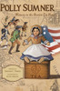 Polly Sumner - Witness To The Boston Tea Party
