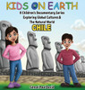 Kids On Earth A Children's Documentary Series Exploring Human Culture & The Natural World - Chile