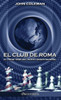 El Club De Roma: El Think Tank Del Nuevo Orden Mundial (Spanish Edition)