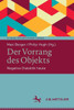 Der Vorrang Des Objekts: Negative Dialektik Heute (Studien Zur Kritischen Theorie) (German Edition)
