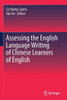 Assessing The English Language Writing Of Chinese Learners Of English