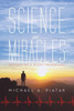 Science And Miracles: Odyssey Of A Heart Transplant