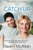 The Catch Up (Happy Ever After At Romansa Castle)