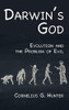 Darwin's God: Evolution and the Problem of Evil