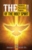 The Promise, The Presence, And Power Of The Holy Spirit