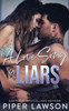 A Love Song For Liars (Rivals)