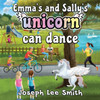 Emma's And Sally's Unicorn Can Dance