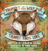 Trumpet The Miracle Wolf Pup: Trumpet Finds Love