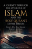 A Journey Through The Evidence Of Islam And The Holy Quran's Divine Origin: Here's Why You Should Convert To Islam (Understanding Islam | Learn Islam ... Of Islam | Islam Beliefs And Practices)