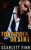 Forbidden Desire: Irish Mafia Antihero Forbidden Romance Novella (Forbidden Novels)