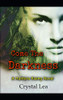 Come The Darkness (Hunters Rising)
