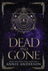 Dead And Gone: Arcane Souls World (Grave Talker)