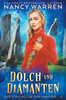 Dolch Und Diamanten: Ein Paranormaler Cosy-Krimi (Der Strickclub Der Vampire) (German Edition)