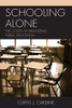 Schooling Alone: The Costs of Privatizing Public Education