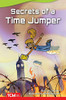 Secrets of a Time Jumper (Fiction Readers)