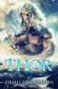 Thor: A Paranormal Protector Tale (Heart Of Ice)