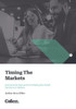 Timing The Markets: Unemotional Approaches To Making Buy & Sell Decisions In Markets