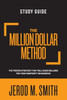 The Million Dollar Method - Study Guide: The Proven Strategy That Will Raise Millions For Your Nonprofit Or Business