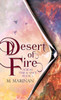 Desert Of Fire (Hardcover) (Across Time And Space)
