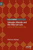 Salvador Allende And The Villa San Luis: Icons Of The Just City