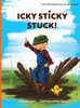 Icky Sticky Stuck!: Come Join The Fun And Games On The Farm While Practicing 'Learning To Listen' Sounds (Farmyard Heroes)