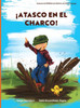 ¡Atasco En El Charco!: Ven A Divertirte Con Los Animales Mientras Practicas Sonidos Para "Aprender A Escuchar" (Héroes De Granja) (Spanish Edition)