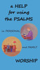 A Help For Using The Psalms In Personal And Family Worship
