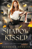 Shadow Kissed (Magic Side: Wolf Bound Book 2)