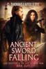 Ancient Sword Falling: An Action-Adventure Vampire Hunter Urban Fantasy With Found Family (Luke Irontree & The Last Vampire War)