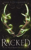 Racked: The Wild Hunt, Book One