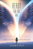 Ready For The King: A Journey To The Heart Of Jesus To Prepare For His Return