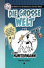 Die Grosse Welt Des Kleinen Huntermann: Die Verrückte Welt Der Menschen Aus Sicht Eines Terriers (Der Kleine Huntermann) (German Edition)
