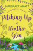 Pitching Up At Heather Glen (The Glenbriar Series)