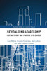 Revitalising Leadership (Routledge Studies in Leadership Research)