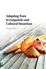 Adapting Tests in Linguistic and Cultural Situations (Educational and Psychological Testing in a Global Context)
